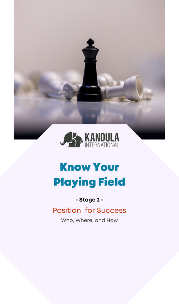 2. Knowing Your Playing Field - Position For Success!